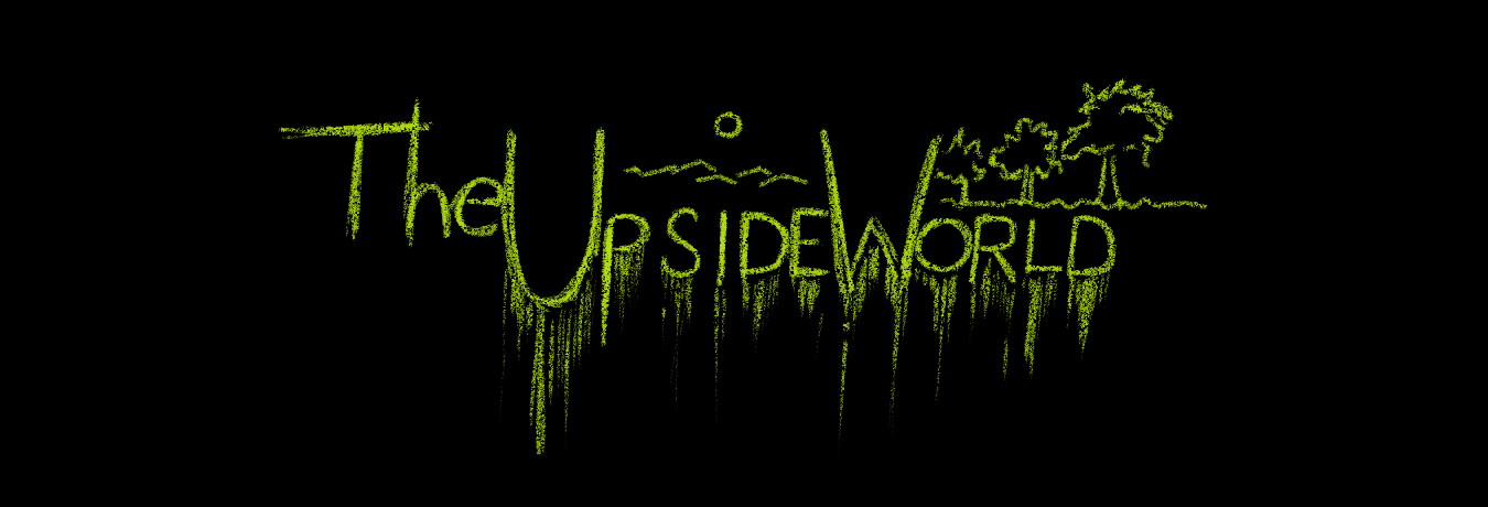 The Upside World